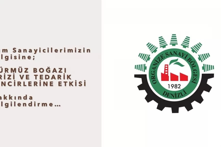Bilgilendirme - Hürmüz Boğazı Krizi ve Tedarik Zincirlerine Etkisi Hk.